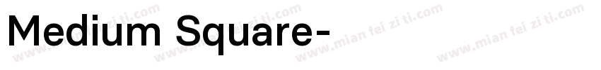 Medium Square字体转换